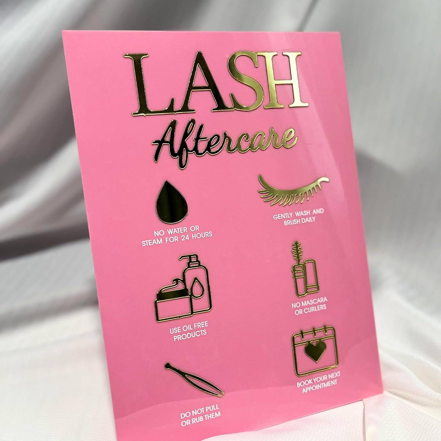 Lash Extension Aftercare Acrylic Advice Sign for Lash Room Decor Eyelash Extension Business Essentialb Lash Tech Must Haves(7.5 * 10.5)