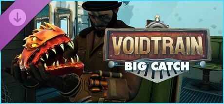 Voidtrain - Big Catch (DLC) Giveaway